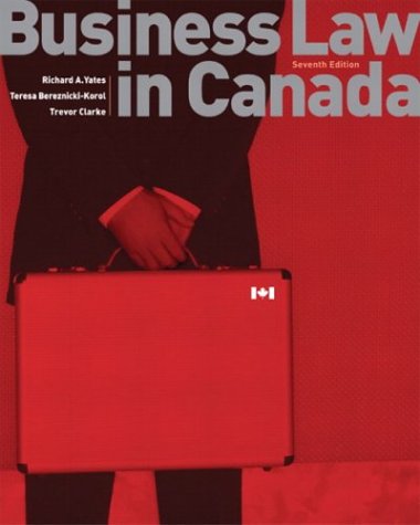 BUSINESS LAW IN CANADA >CANADI 7th 2004 9780131206823 Front Cover