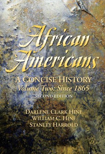 African Americans A Concise History 2nd 2006 (Revised) 9780131925823 Front Cover