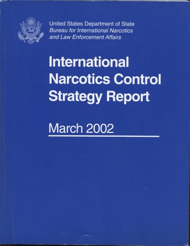 International Narcotics Control Strategy Report, 2002, March  N/A 9780160510823 Front Cover