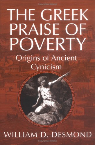 Greek Praise of Poverty Origins of Ancient Cynicism  2006 (Annotated) 9780268025823 Front Cover