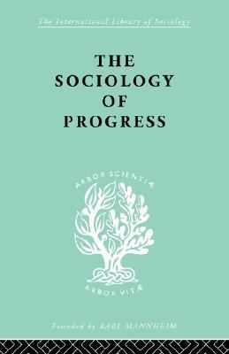 Sociology of Progress   1970 9780415436823 Front Cover