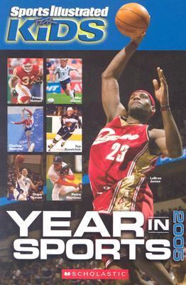 Sports Illustrated for Kids Year in Sports 2005   2004 9780439650823 Front Cover
