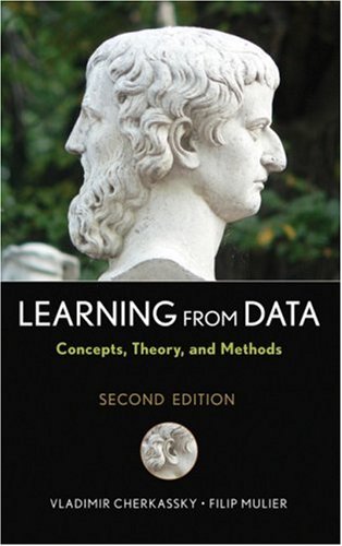 Learning from Data Concepts, Theory, and Methods 2nd 2007 (Revised) 9780471681823 Front Cover