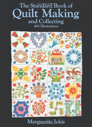 Standard Book of Quilt Making and Collecting  N/A 9780486205823 Front Cover