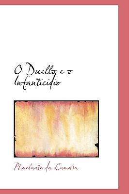 O Duello E O Infanticidio N/A 9780559932823 Front Cover