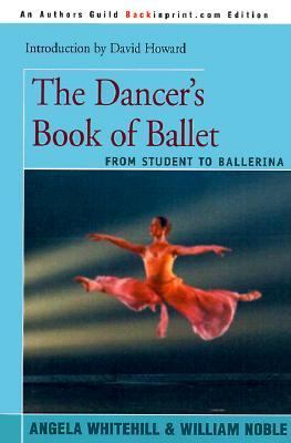 Dancer's Book of Ballet  N/A 9780595093823 Front Cover