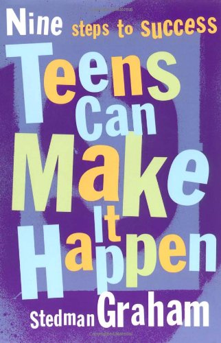 Teens Can Make It Happen Nine Steps for Success  2000 9780684870823 Front Cover