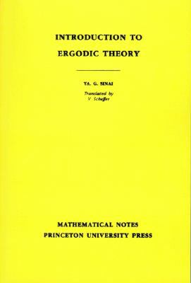 Introduction to Ergodic Theory   1977 9780691081823 Front Cover