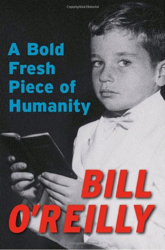 Bold Fresh Piece of Humanity   2008 9780767928823 Front Cover