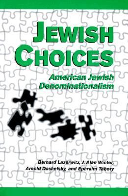 Jewish Choices American Jewish Denominationalism N/A 9780791435823 Front Cover