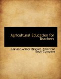 Agricultural Education for Teachers  N/A 9781140313823 Front Cover