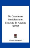 De Carminum Einsidlensium Tempore et Auctore (1907) N/A 9781162320823 Front Cover