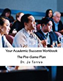 Your Academic Success Workbook The Pre-Game Plan Large Type  9781493767823 Front Cover