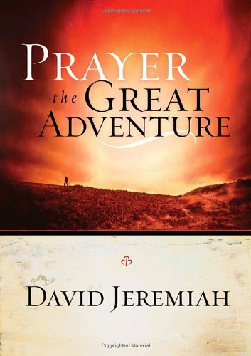 Prayer, the Great Adventure   1997 9781590521823 Front Cover