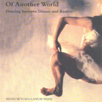 Of Another World Dancing Between Dream and Reality  2002 9788772896823 Front Cover