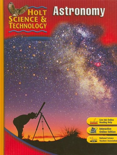 Holt Science & Technology: Astronomy: Short Course J  2007 9780030500824 Front Cover