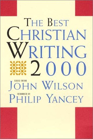 Best Christian Writing 2000   2000 9780060693824 Front Cover