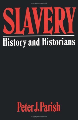 Slavery History and Historians  1989 9780064301824 Front Cover