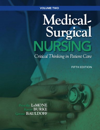 Medical-Surgical Nursing Critical Thinking in Patient Care 5th 2011 9780132541824 Front Cover
