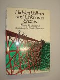 Hidden Valleys and Unknown Shores  1978 9780152325824 Front Cover