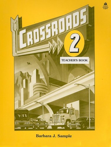 Crossroads 2 2Teacher's Book  1992 (Teachers Edition, Instructors Manual, etc.) 9780194343824 Front Cover