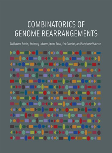Combinatorics of Genome Rearrangements   2009 9780262062824 Front Cover