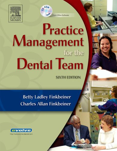 Practice Management for the Dental Team  6th 2006 (Revised) 9780323033824 Front Cover