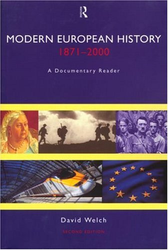 Modern European History, 1871-2000 A Documentary Reader 2nd 1999 (Revised) 9780415215824 Front Cover