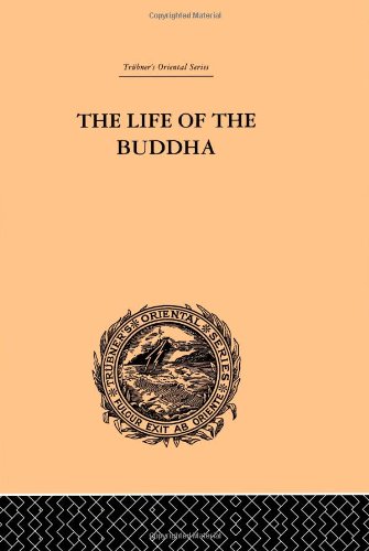 Life of the Buddha and the Early History of His Order   2000 9780415244824 Front Cover