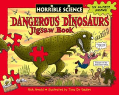 Dangerous Dinosaurs Jigsaw Book (Horrible Science) N/A 9780439950824 Front Cover