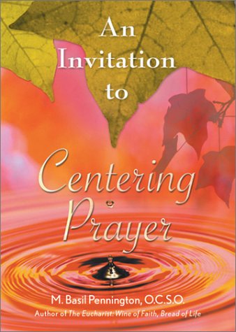 Invitation to Centering Prayer   2001 9780764807824 Front Cover