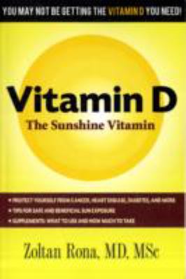 Vitamin D The Sunshine Vitamin  2009 9780920470824 Front Cover