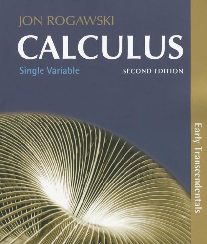 Calculus: Early Transcendentals, Single Variable Calculus Chapters 1-11 2nd 2012 9781429231824 Front Cover