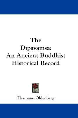 Dipavamsa : An Ancient Buddhist Historical Record N/A 9781430499824 Front Cover