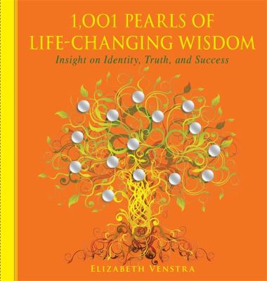 1,001 Pearls of Life-Changing Wisdom Insight on Identity, Truth, and Success  2012 9781616086824 Front Cover