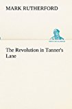 Revolution in Tanner's Lane  N/A 9783849172824 Front Cover