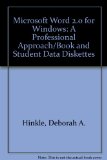 Microsoft Word for Windows 2.0 : A Professional Approach N/A 9780028003825 Front Cover