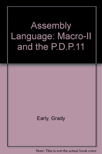 Assembly Language Macro II and PDP II  1984 9780070187825 Front Cover
