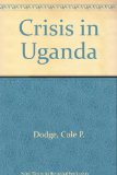 Crisis in Uganda : The Breakdown of Health Services  1985 9780080326825 Front Cover