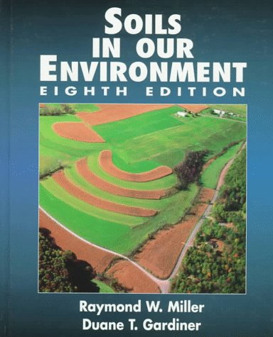 Soils in Our Environment  8th 1998 9780136108825 Front Cover