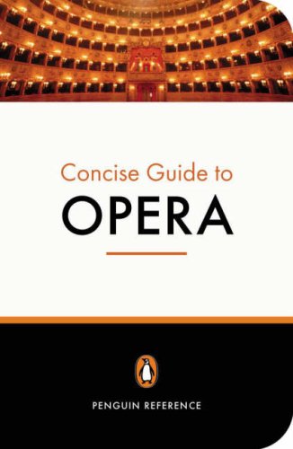 Penguin Concise Guide to Opera   2005 9780141016825 Front Cover