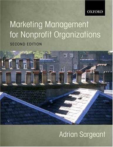 Marketing Management for Nonprofit Organizations  2nd 2004 (Revised) 9780199271825 Front Cover
