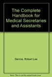 Complete Handbook for Medical Secretaries and Assistants 2nd 9780316180825 Front Cover