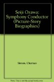 Seiji Ozawa : Symphony Conductor N/A 9780516441825 Front Cover