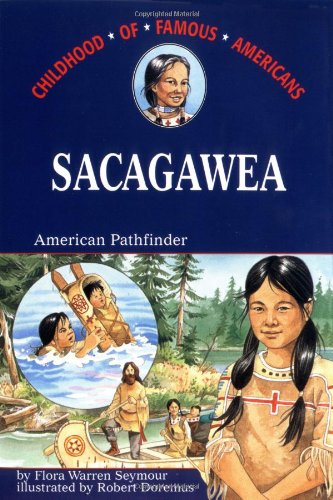 Sacagawea American Pathfinder  1959 (Reprint) 9780689714825 Front Cover