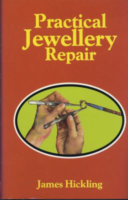 Practical Jewellery Repair   1987 9780719800825 Front Cover