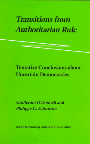 Transitions from Authoritarian Rule Tentative Conclusions about Uncertain Democracies N/A 9780801826825 Front Cover