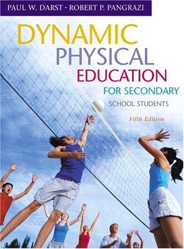 Dynamic Physical Education for Secondary School Students  5th 2006 (Revised) 9780805378825 Front Cover