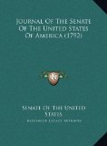 Journal of the Senate of the United States of America  N/A 9781169695825 Front Cover