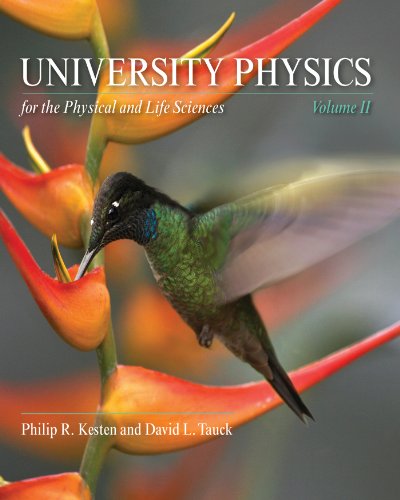 University Physics for the Physical and Life Sciences Volume II  2012 9781429289825 Front Cover